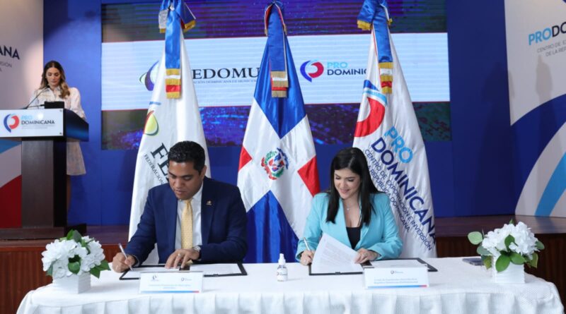 ProDominicana y FEDOMU acuerdan impulsar inversiones en municipios