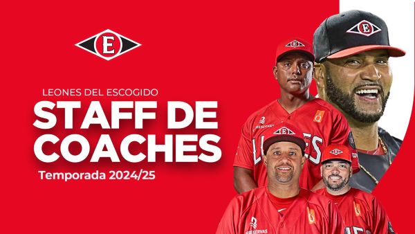 Leones definen cuerpo técnico acompañará al dirigente Pujols