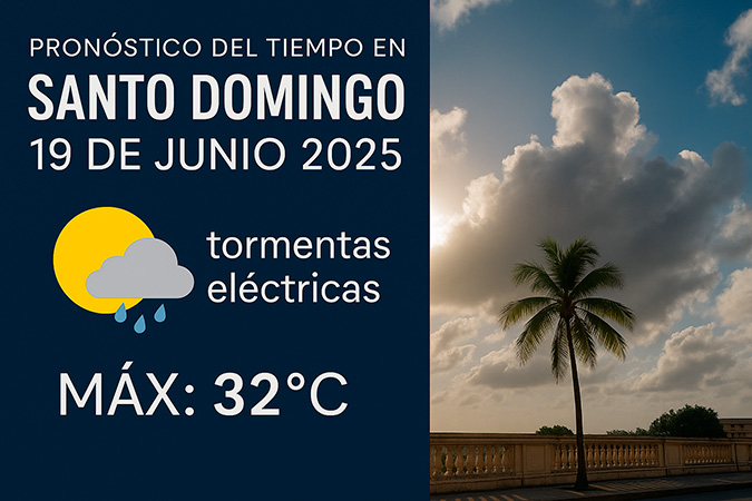Pronóstico del tiempo en Santo Domingo hoy 19 de junio de 2025